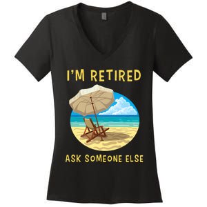 Funny Retired Retirement Gift Women's V-Neck T-Shirt