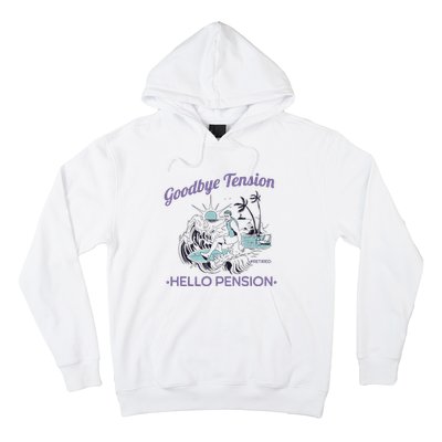 Funny Retired Retirement Gift Goodbye Tension Hoodie