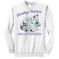 Funny Retired Retirement Gift Goodbye Tension Sweatshirt