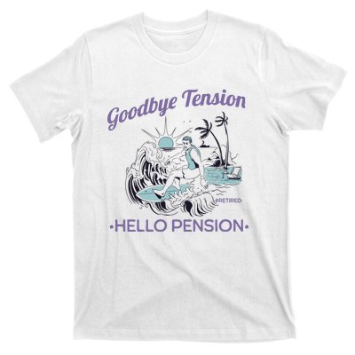 Funny Retired Retirement Gift Goodbye Tension T-Shirt