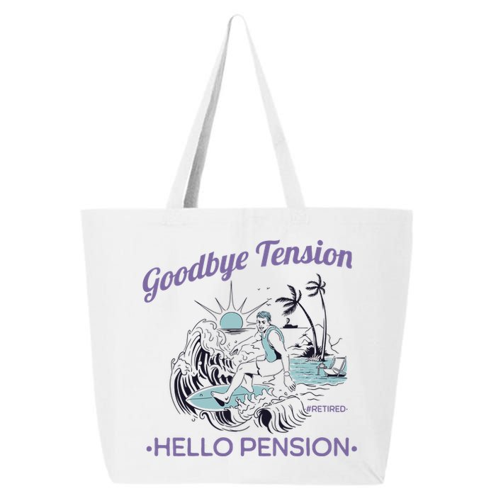 Funny Retired Retirement Gift Goodbye Tension 25L Jumbo Tote