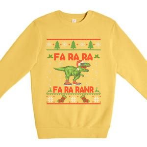 Fa Ra Ra Rawr Funny Christmas Sweater Santa Tgiftrex Dinosaur Gift Premium Crewneck Sweatshirt