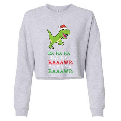 Fa Ra Ra Rawr Funny Dinosaur Christmas Gift Cropped Pullover Crew