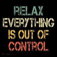 Funny Retro Relax Everything Is Out Of Control Sarcasm Impact Tech Backpack