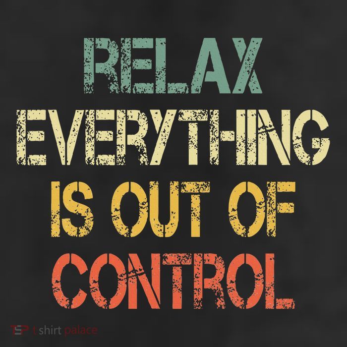 Funny Retro Relax Everything Is Out Of Control Sarcasm Beanie