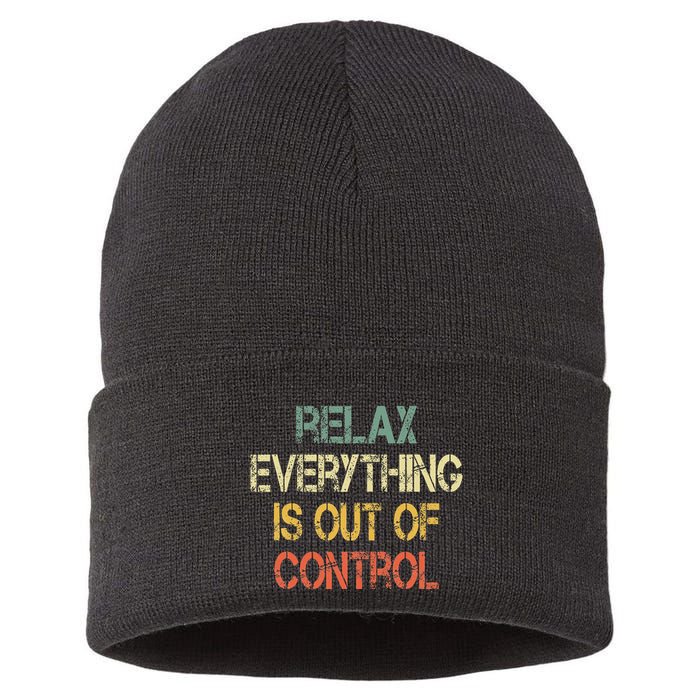 Funny Retro Relax Everything Is Out Of Control Sarcasm Sustainable Knit Beanie