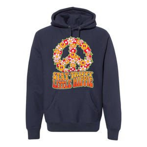 Funny Retro Sixties 60's Stay Trippy Little Hippie Peace Premium Hoodie