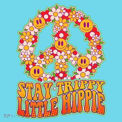 Funny Retro Sixties 60's Stay Trippy Little Hippie Peace T-Shirt