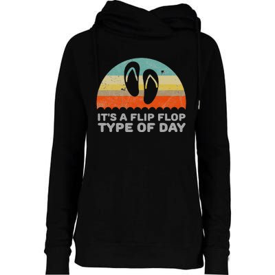 Funny Retro Style Its A Flip Flop Type Of Day Womens Funnel Neck Pullover Hood