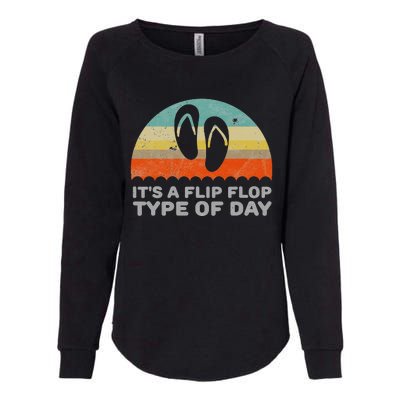 Funny Retro Style Its A Flip Flop Type Of Day Womens California Wash Sweatshirt