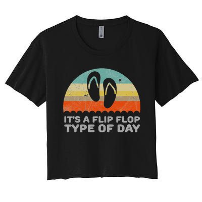 Funny Retro Style Its A Flip Flop Type Of Day Women's Crop Top Tee