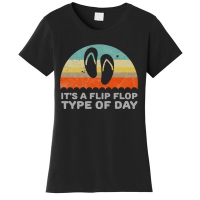 Funny Retro Style Its A Flip Flop Type Of Day Women's T-Shirt