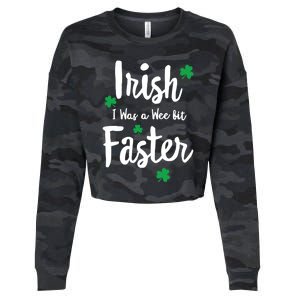 Funny Running St Paddys Day Irish I Was A Wee Bit Faster Funny Gift Cropped Pullover Crew