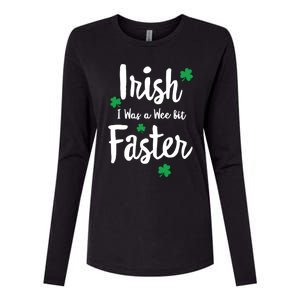 Funny Running St Paddys Day Irish I Was A Wee Bit Faster Funny Gift Womens Cotton Relaxed Long Sleeve T-Shirt