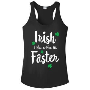 Funny Running St Paddys Day Irish I Was A Wee Bit Faster Funny Gift Ladies PosiCharge Competitor Racerback Tank