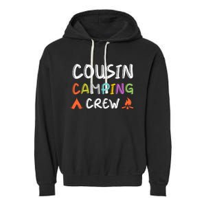 Family Reunion Summer Camp Vacation Cousin Camping Crew Gift Garment-Dyed Fleece Hoodie