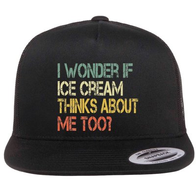 Funny Retro Sarcastic Ice Cream Lover Wonder Thinks About Me Flat Bill Trucker Hat
