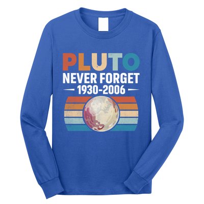 Funny Retro Space Science Never Forget Pluto Gift Long Sleeve Shirt