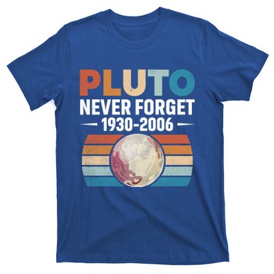 Funny Retro Space Science Never Forget Pluto Gift T-Shirt