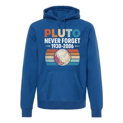 Funny Retro Space Science Never Forget Pluto Gift Premium Hoodie