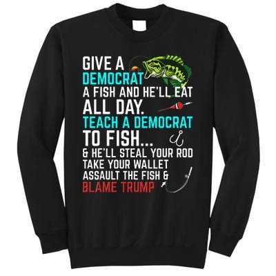 Funny Republican Saying Teach a Democrat Fish Conservative Sweatshirt