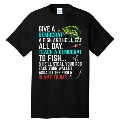 Funny Republican Saying Teach a Democrat Fish Conservative Tall T-Shirt