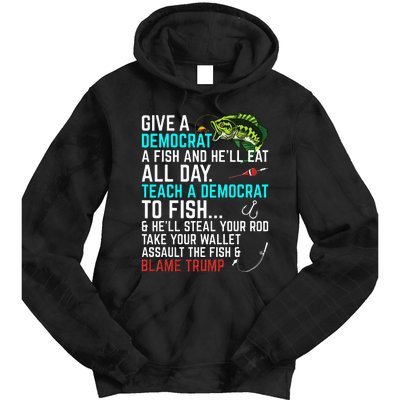 Funny Republican Saying Teach a Democrat Fish Conservative Tie Dye Hoodie