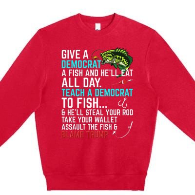 Funny Republican Saying Teach a Democrat Fish Conservative Premium Crewneck Sweatshirt