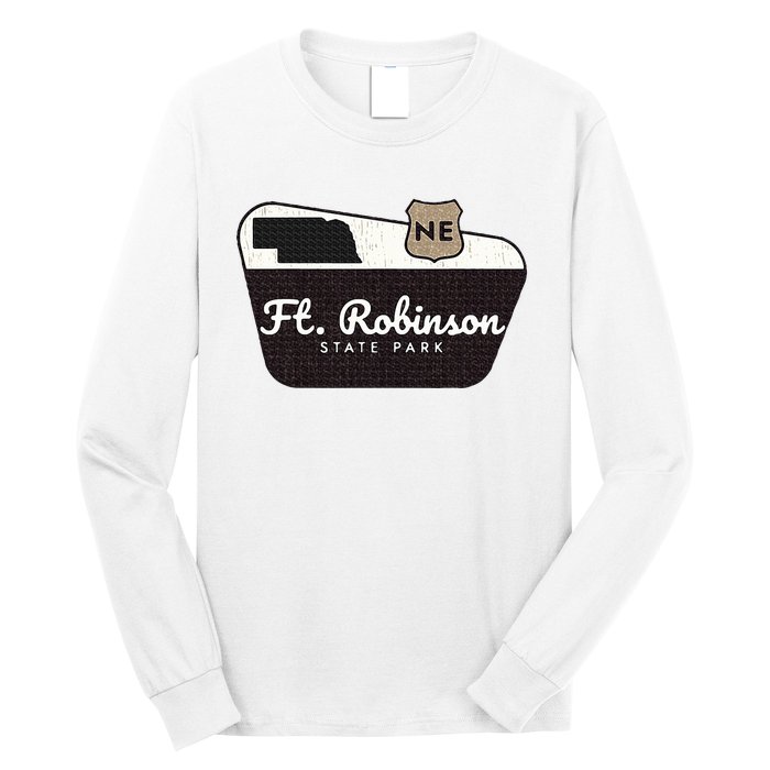 Fort Robinson State Park Nebraska Ne Welcome Sign Vacation Long Sleeve Shirt