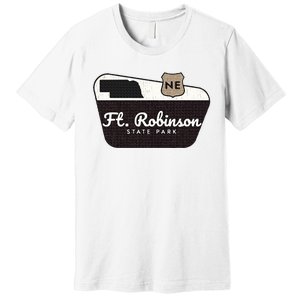 Fort Robinson State Park Nebraska Ne Welcome Sign Vacation Premium T-Shirt