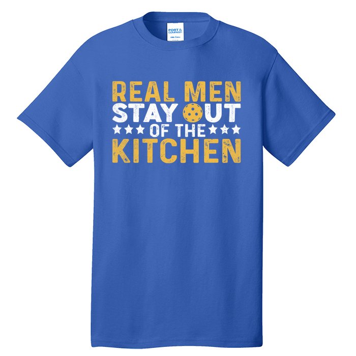 Funny Real Stay Out Of The Kitchen Pickleball Vintage Great Gift Tall T-Shirt