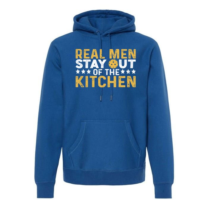 Funny Real Stay Out Of The Kitchen Pickleball Vintage Great Gift Premium Hoodie