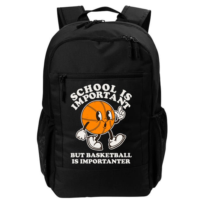 Funny Retro School Is Important But Basketball Is Importanter Backpack