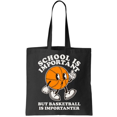 Funny Retro School Is Important But Basketball Is Importanter Bag