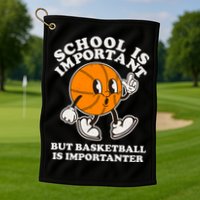 Funny Retro School Is Important But Basketball Is Importanter Golf Towel