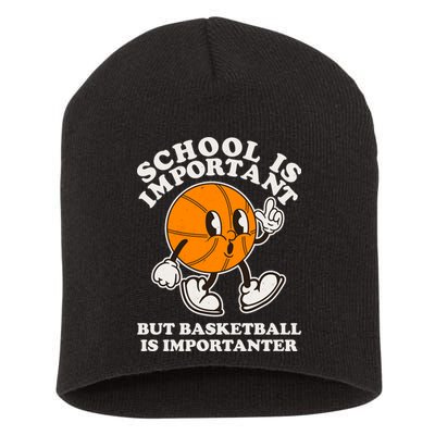 Funny Retro School Is Important But Basketball Is Importanter Short Acrylic Beanie