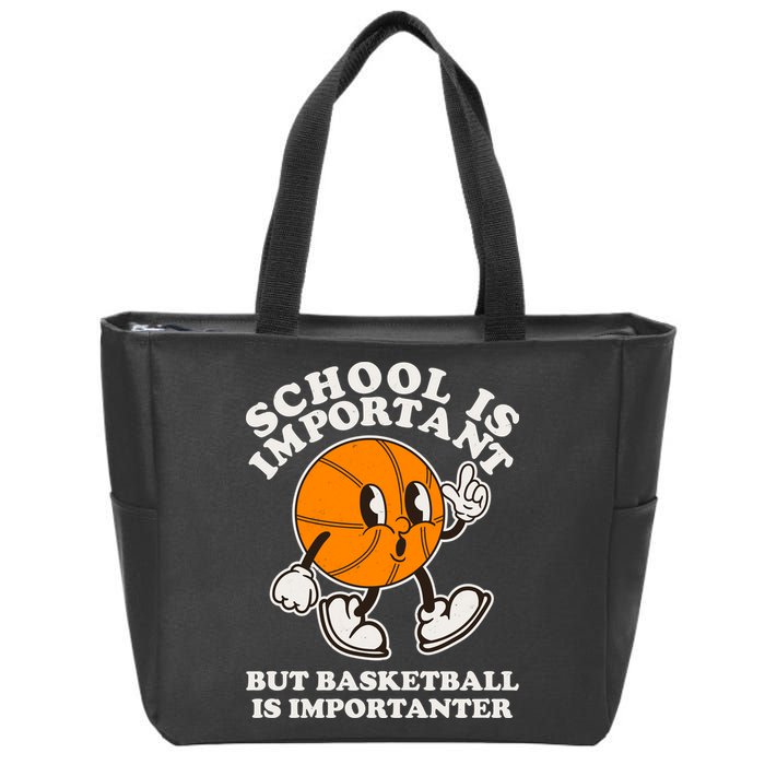 Funny Retro School Is Important But Basketball Is Importanter Zip Tote Bag