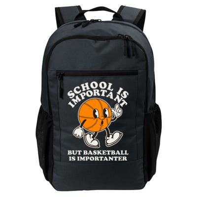 Funny Retro School Is Important But Basketball Is Importanter Daily Commute Backpack