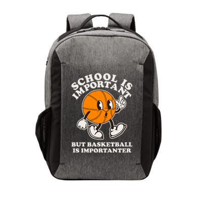 Funny Retro School Is Important But Basketball Is Importanter Vector Backpack