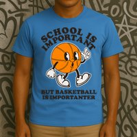 Funny Retro School Is Important But Basketball Is Importanter T-Shirt