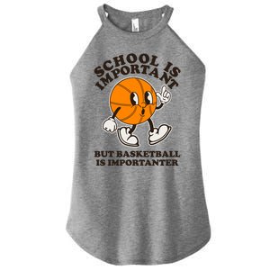 Funny Retro School Is Important But Basketball Is Importanter Women's Perfect Tri Rocker Tank