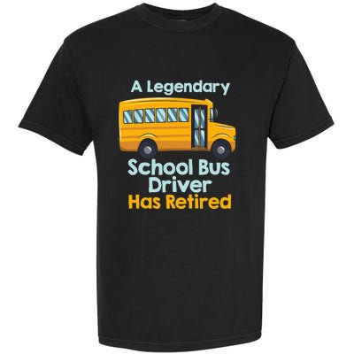 Funny Retired School Bus Driver - School Bus Retirement Garment-Dyed Heavyweight T-Shirt