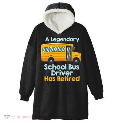 Funny Retired School Bus Driver - School Bus Retirement Hooded Wearable Blanket