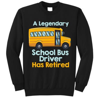 Funny Retired School Bus Driver - School Bus Retirement Tall Sweatshirt