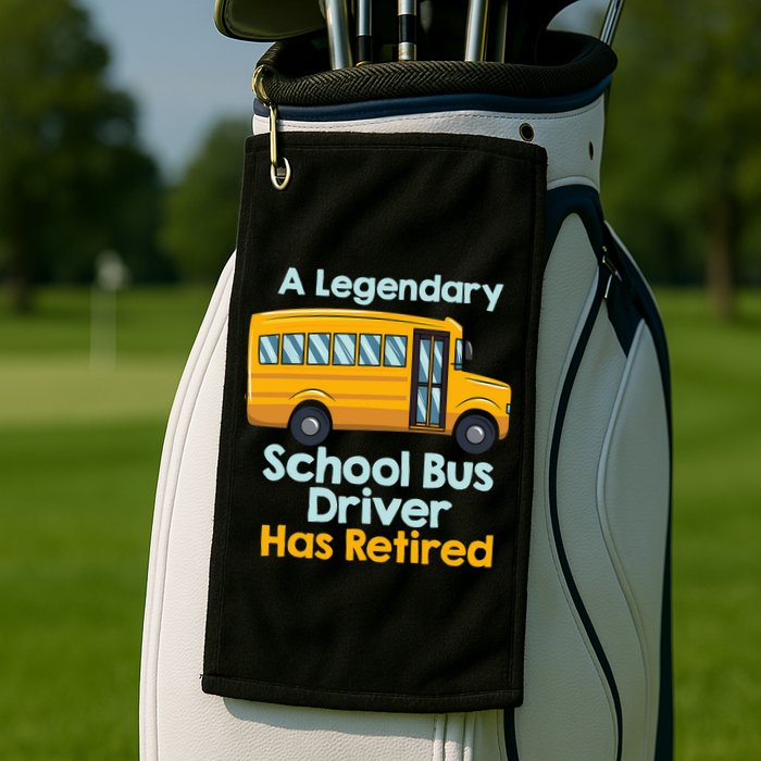 Funny Retired School Bus Driver - School Bus Retirement Golf Towel