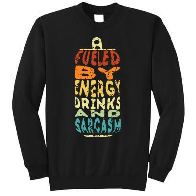 Funny Retro Sarcastic Energy Drink Caffeine Lover Sweatshirt