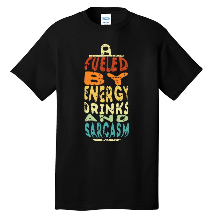 Funny Retro Sarcastic Energy Drink Caffeine Lover Tall T-Shirt