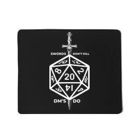 Fantasy RPG Swords Don't Kill People Dungeon Game Masters Do Mousepad