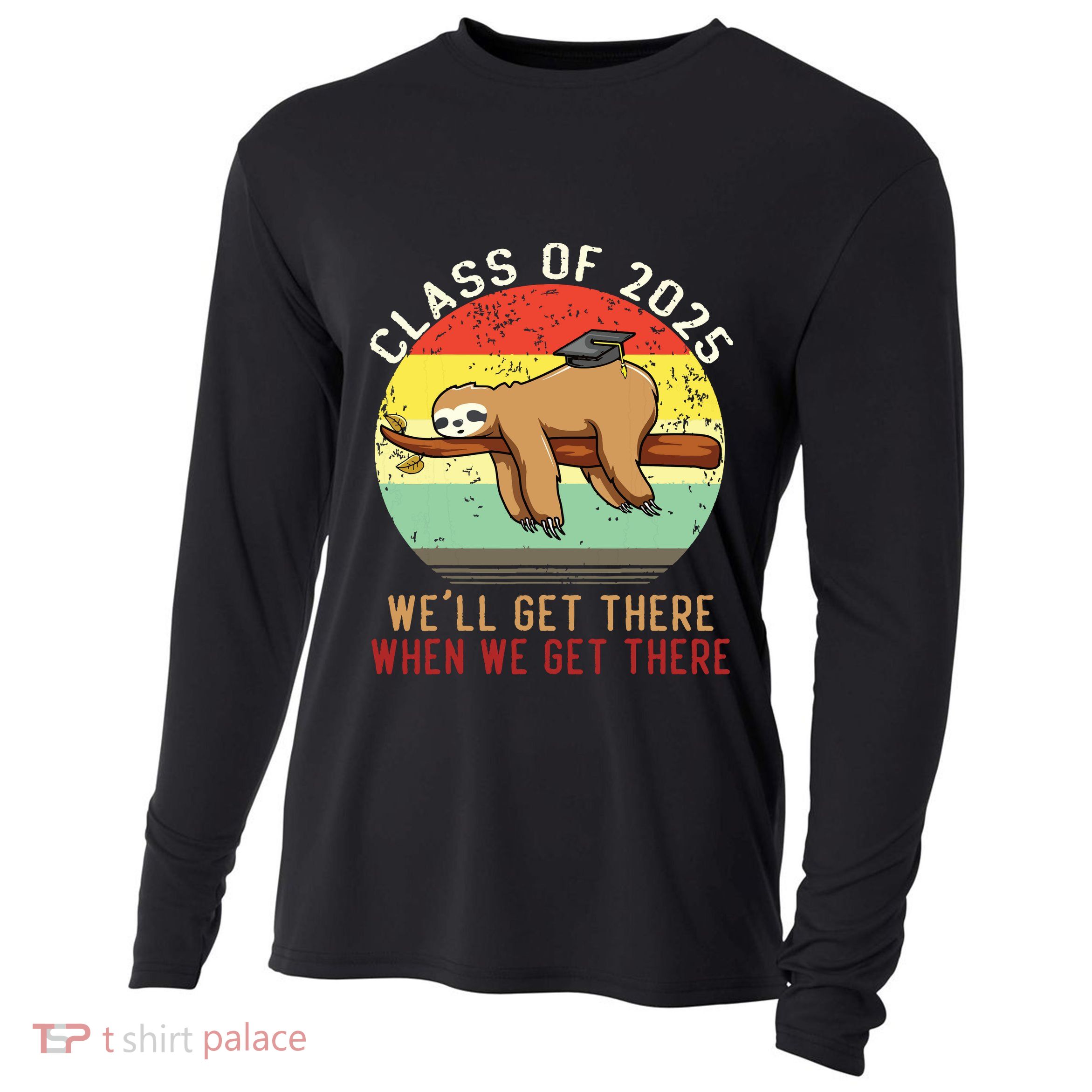 Funny Retro Senior Class Of 2025 Sloth Cap Graduation Gifts Cooling Performance Long Sleeve Crew