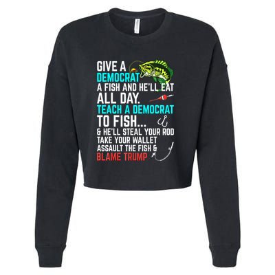 Funny Republican Saying Teach A Democrat Fish Conservative Gift Cropped Pullover Crew